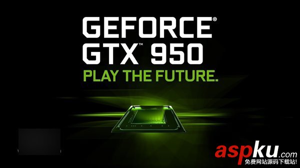 NVIDIA,GeForce驱动,GTX950